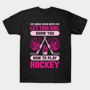 Funny Ice Hockey Girl Gift T-Shirt